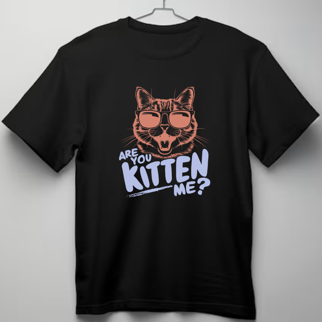 Are You Kitten Me Unisex T-Shirt Design for Cat Lovers