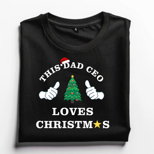 This Dad CEO Loves Christmas T-Shirt 2024